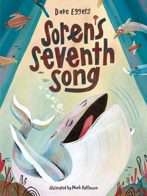 Title details for Soren's Seventh Song by Dave Eggers - Available